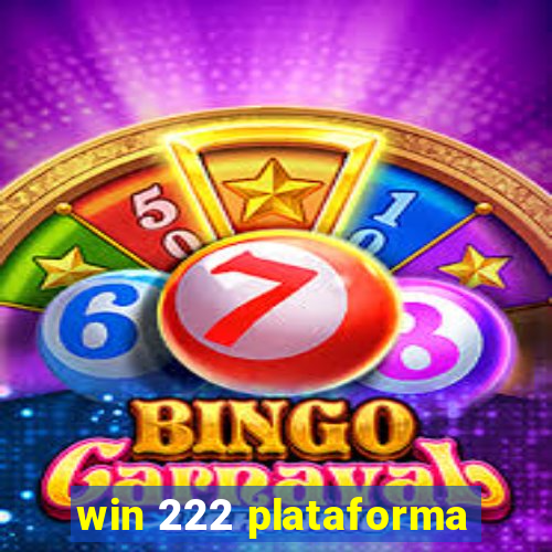 win 222 plataforma